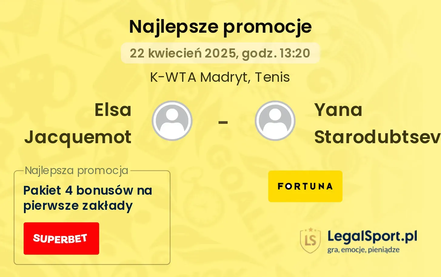Elsa Jacquemot - Yana Starodubtseva promocje bukmacherskie