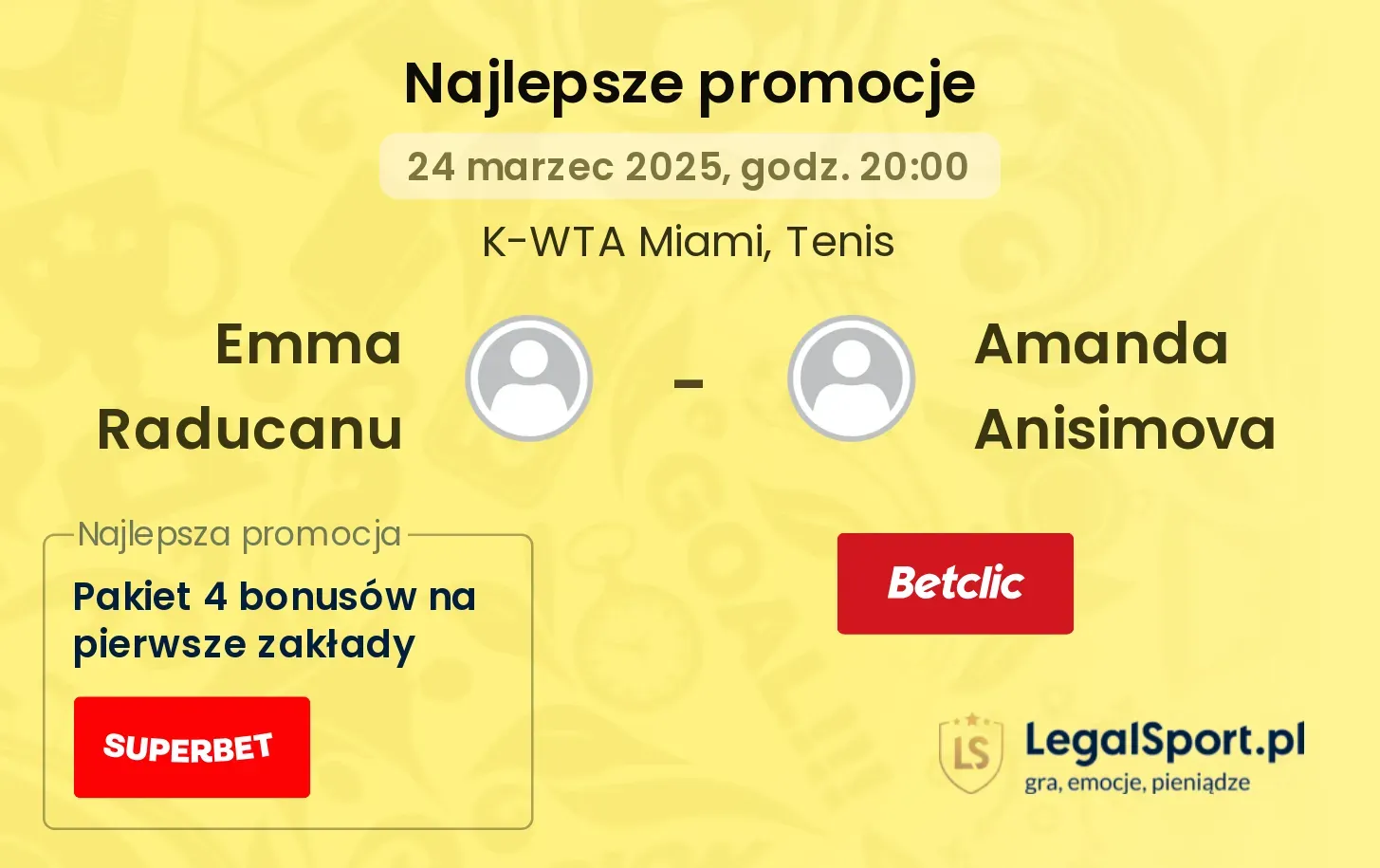 Emma Raducanu - Amanda Anisimova promocje bukmacherskie