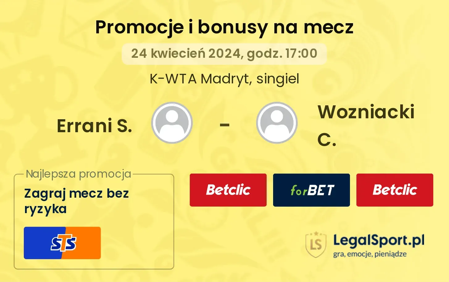 Errani S. - Wozniacki C. promocje bonusy na mecz