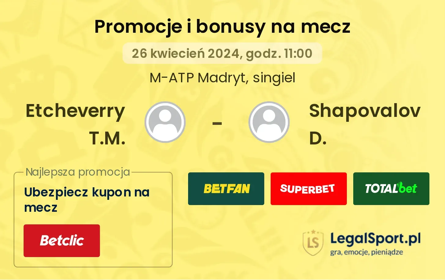 Etcheverry T.M. - Shapovalov D. promocje bonusy na mecz