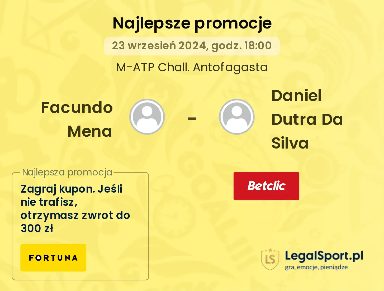 Facundo Mena - Daniel Dutra Da Silva promocje bukmacherskie 23.09, 18:00