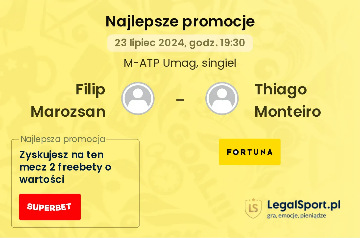 Filip Marozsan - Thiago Monteiro promocje u bukmacherów (23.07, 19:30)
