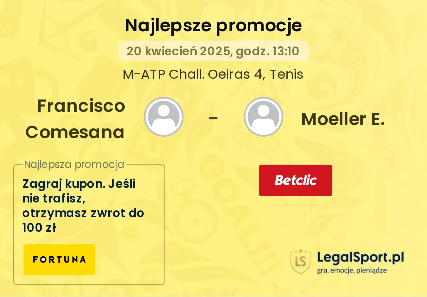 Francisco Comesana - Moeller E. promocje u bukmacherów