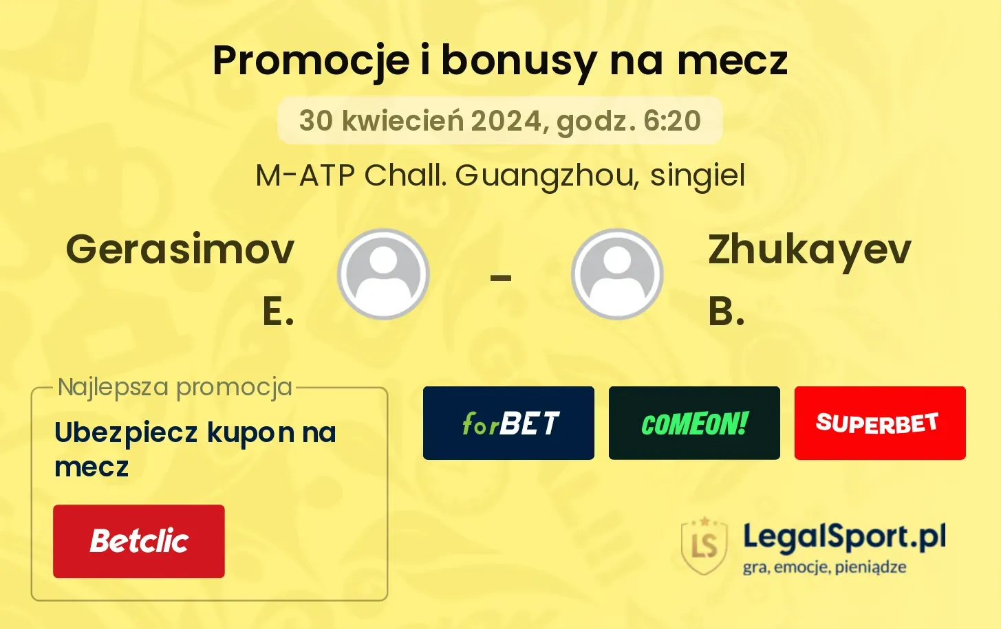 Gerasimov E. - Zhukayev B. promocje bonusy na mecz