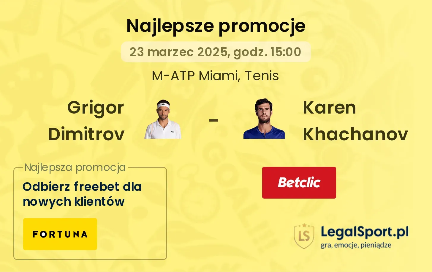Grigor Dimitrov - Karen Khachanov promocje u bukmacherów