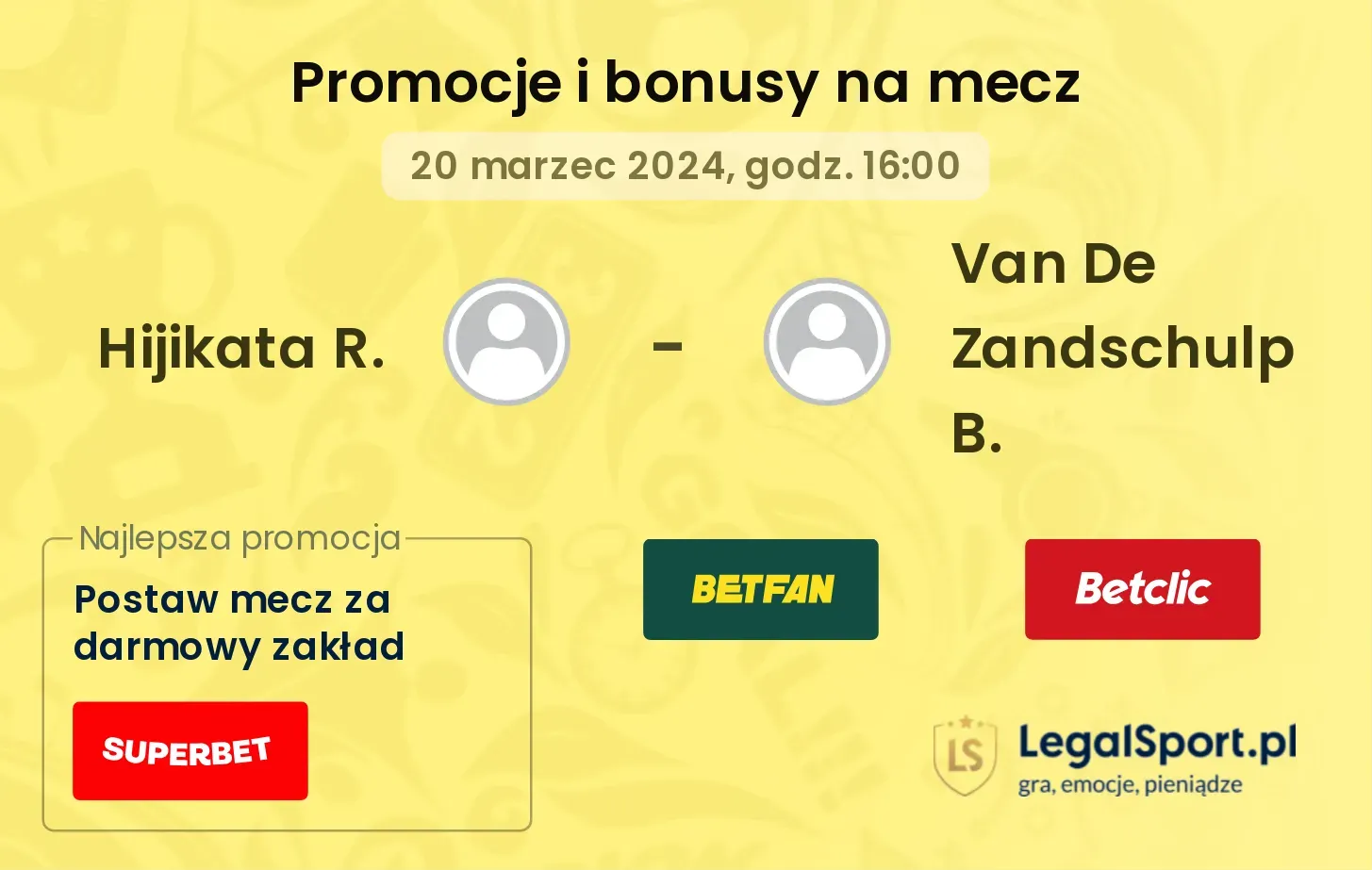 Hijikata R. - Van De Zandschulp B. promocje bonusy na mecz