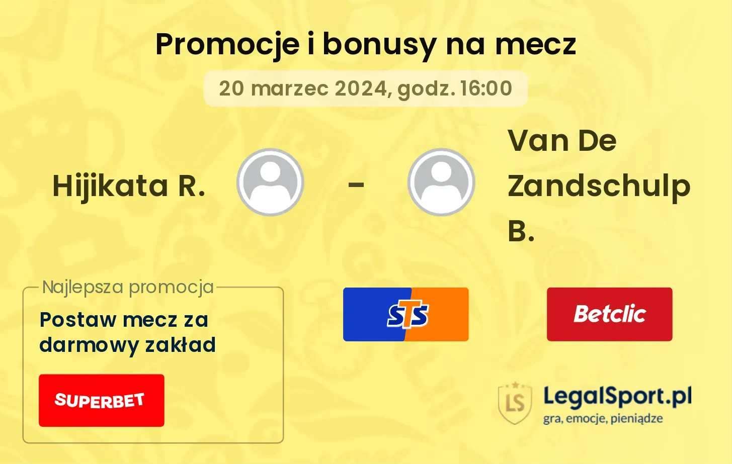 Hijikata R. - Van De Zandschulp B. promocje bonusy na mecz