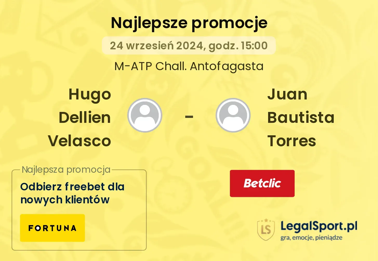 Hugo Dellien Velasco - Juan Bautista Torres promocje bukmacherskie 24.09, 15:00