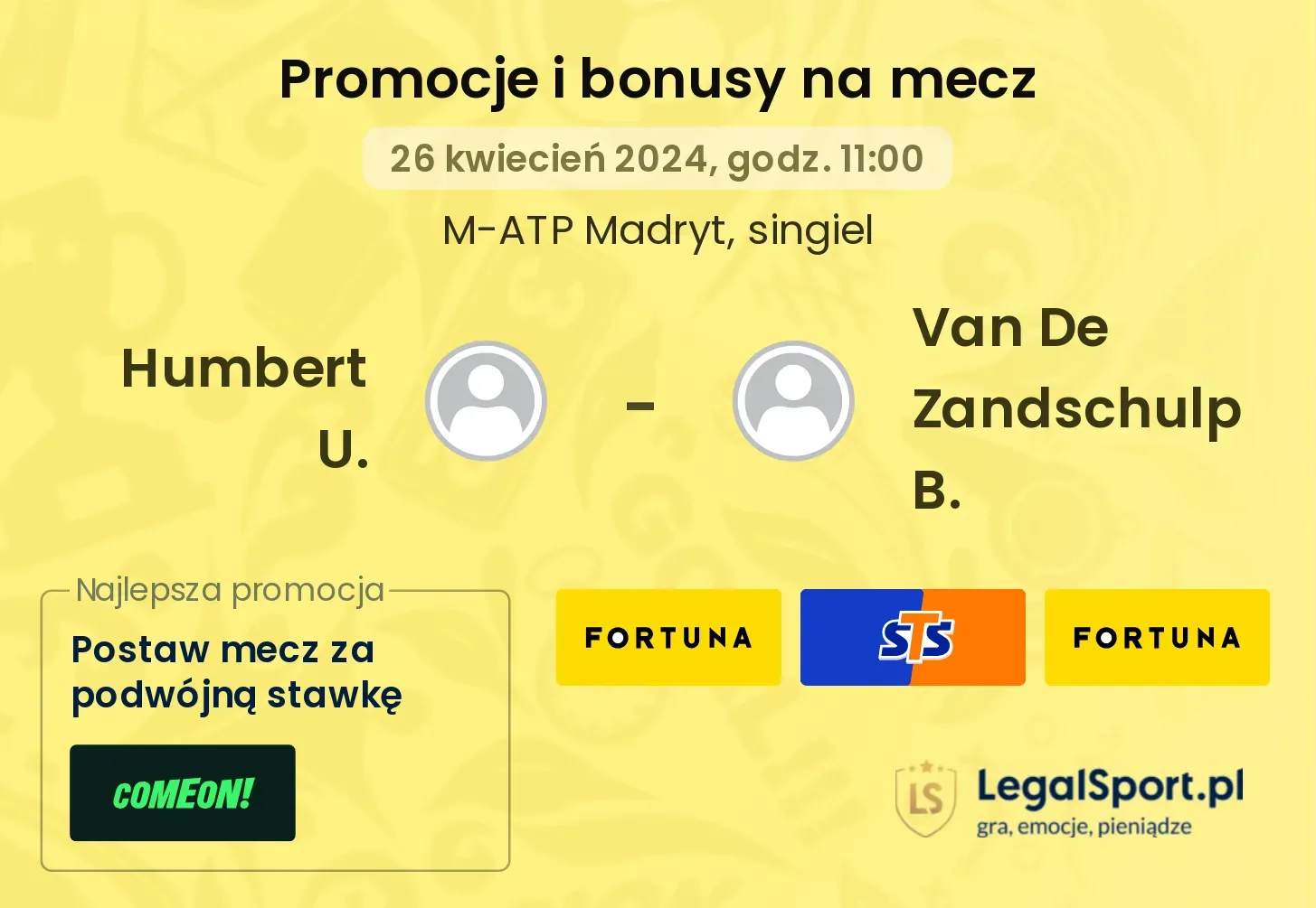 Humbert U. - Van De Zandschulp B. promocje bonusy na mecz