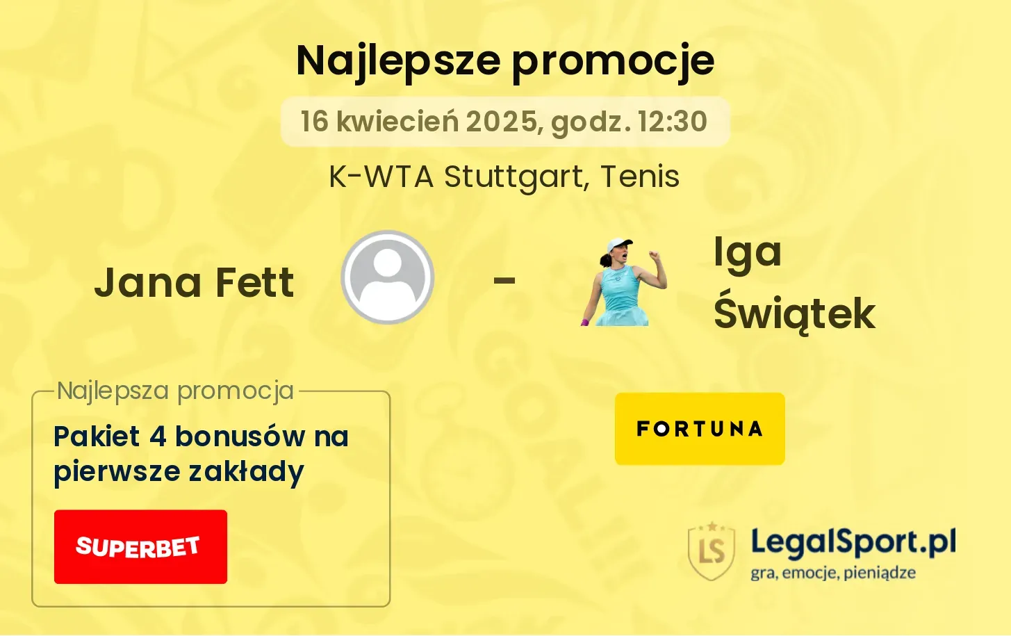 Jana Fett - Iga Świątek promocje bukmacherskie
