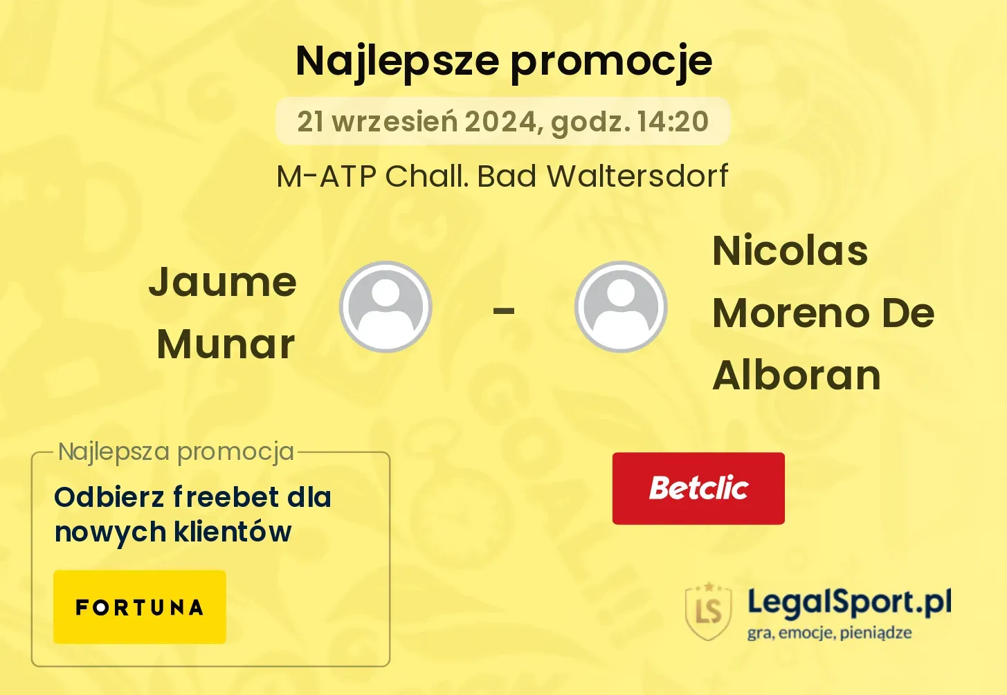 Jaume Munar - Nicolas Moreno De Alboran promocje bukmacherskie 21.09, 14:20