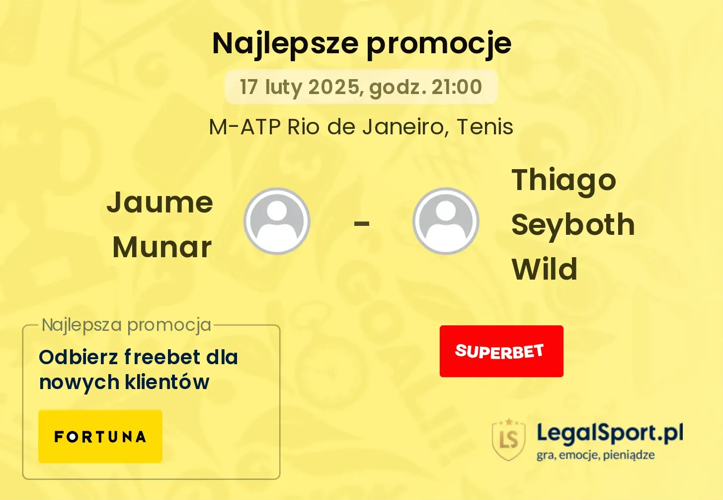 Jaume Munar - Thiago Seyboth Wild promocje bukmacherskie