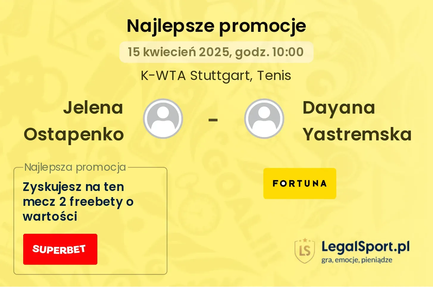 Jelena Ostapenko - Dayana Yastremska promocje bukmacherskie