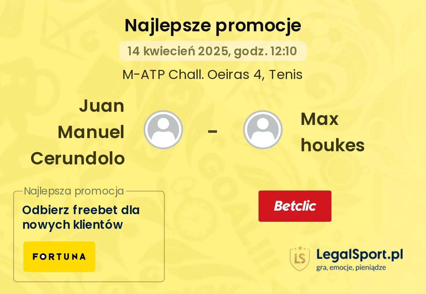 Juan Manuel Cerundolo - Max houkes  promocje bukmacherskie
