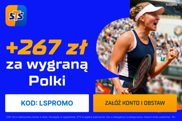 267 zł za wygraną Polki lub Polaka w dowolnym meczu Roland Garros 2026 od STS
