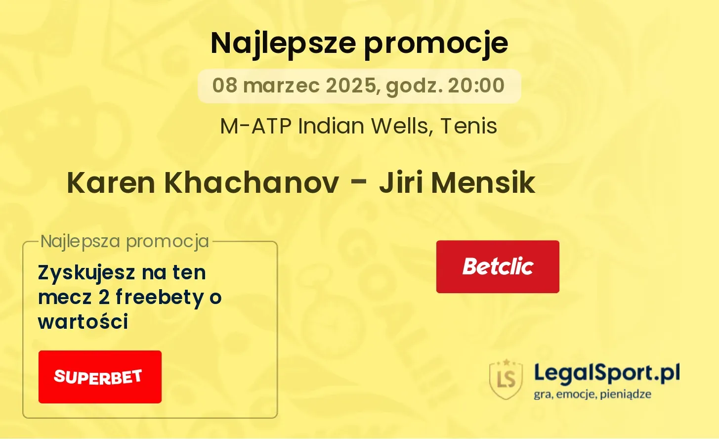 Karen Khachanov - Jiri Mensik promocje bukmacherskie