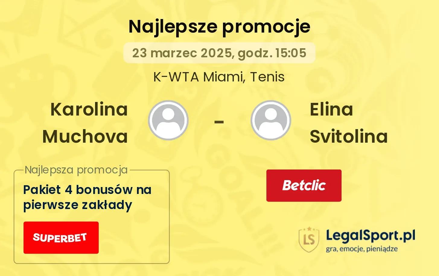 Karolina Muchova - Elina Svitolina promocje bukmacherskie