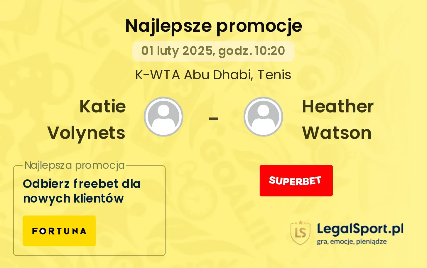 Katie Volynets - Heather Watson promocje bukmacherskie