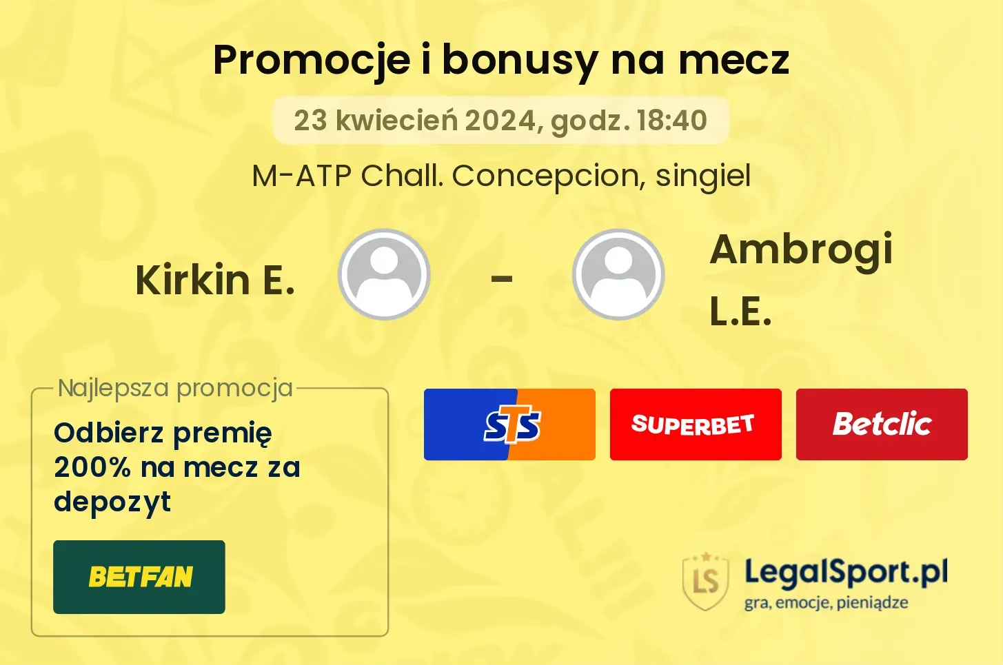 Kirkin E. - Ambrogi L.E. promocje bonusy na mecz