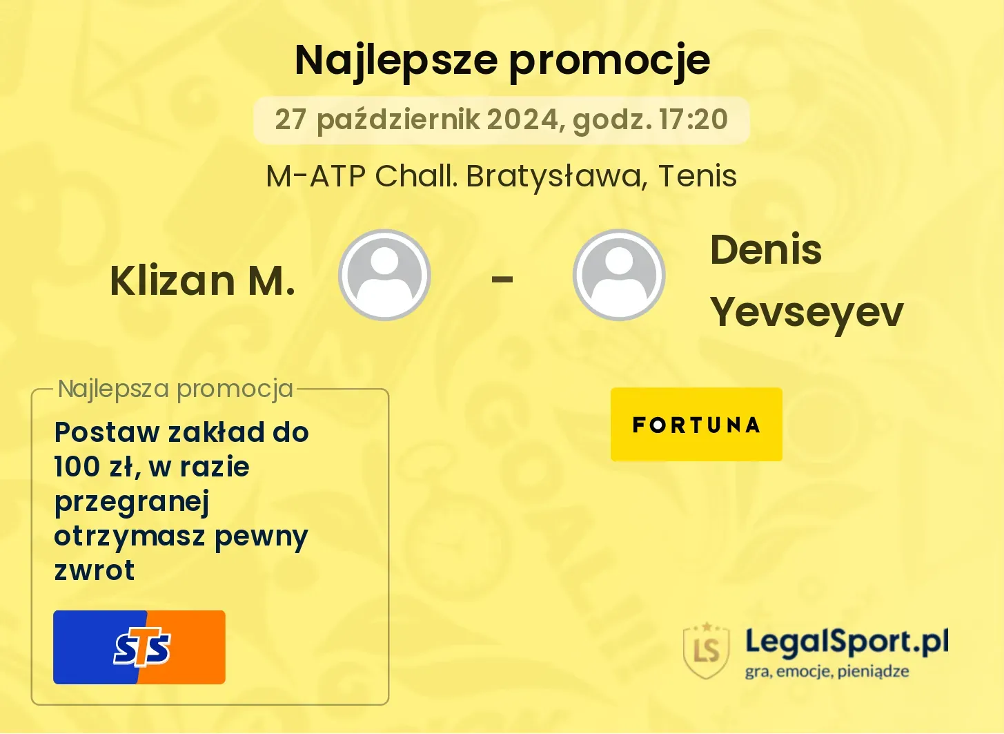 Klizan M. - Denis Yevseyev promocje bukmacherskie 27.10, 17:20