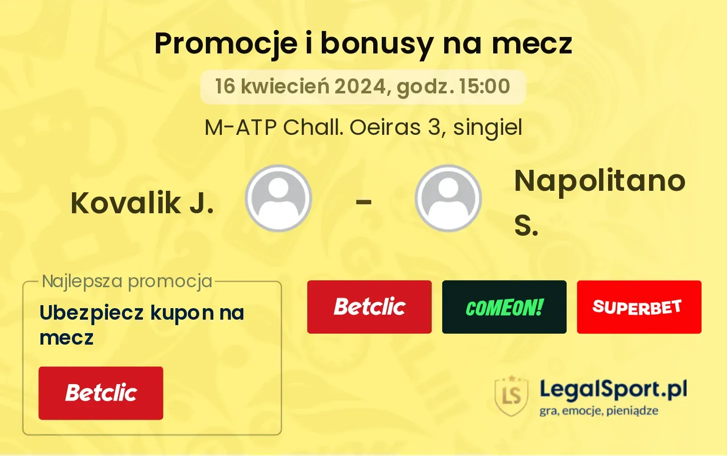 Kovalik J. - Napolitano S. promocje bonusy na mecz