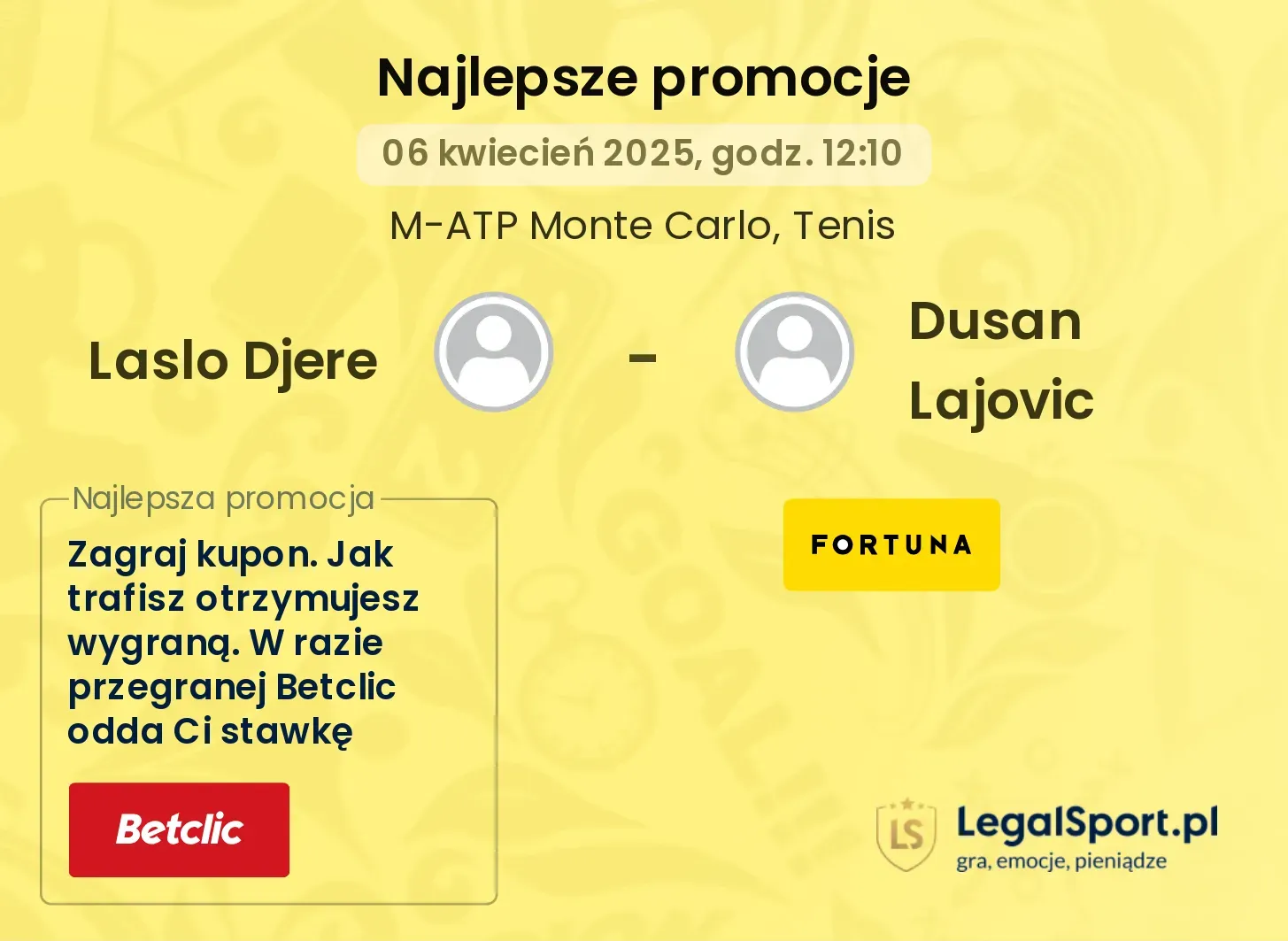 Laslo Djere - Dusan Lajovic promocje u bukmacherów