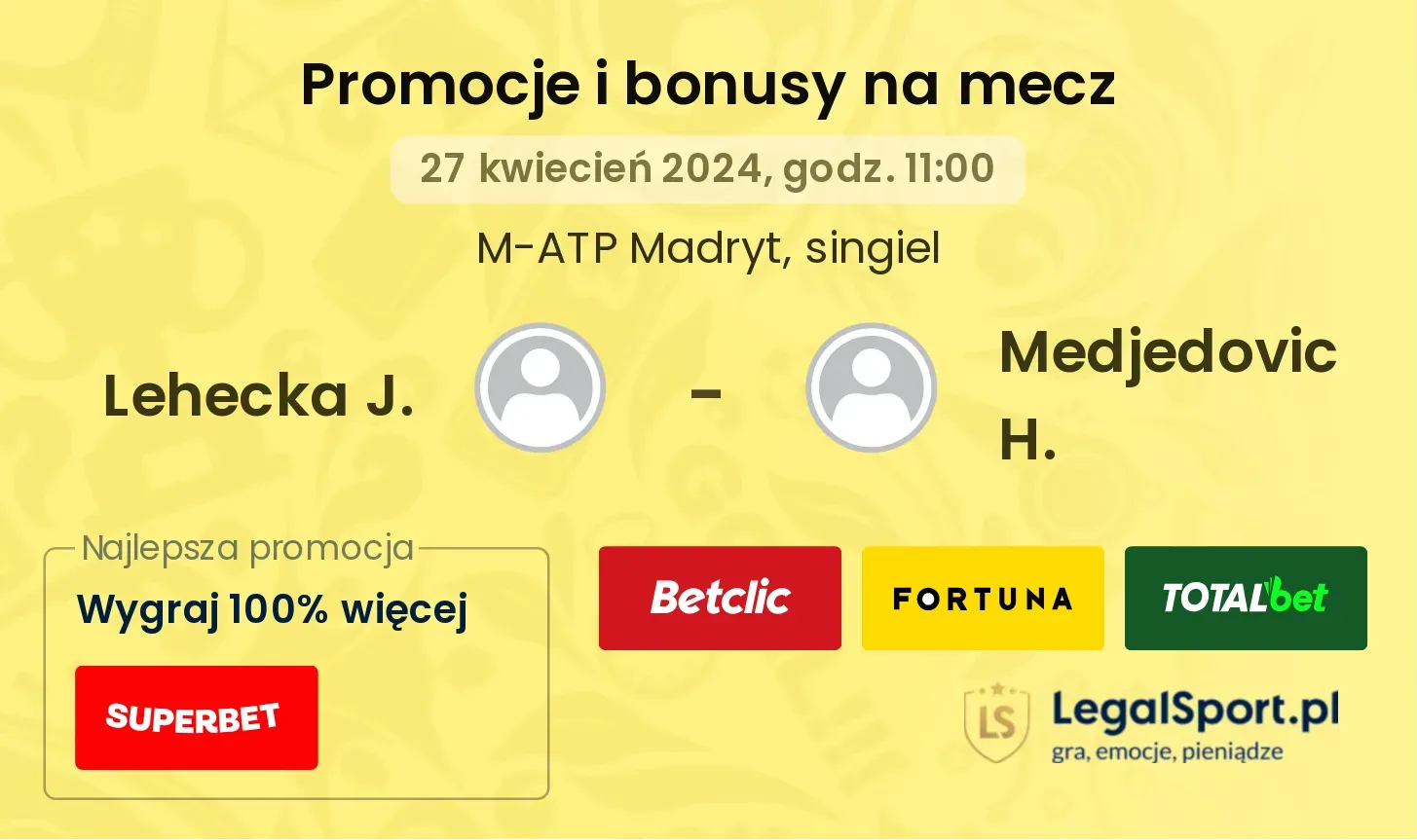 Lehecka J. - Medjedovic H. promocje bonusy na mecz