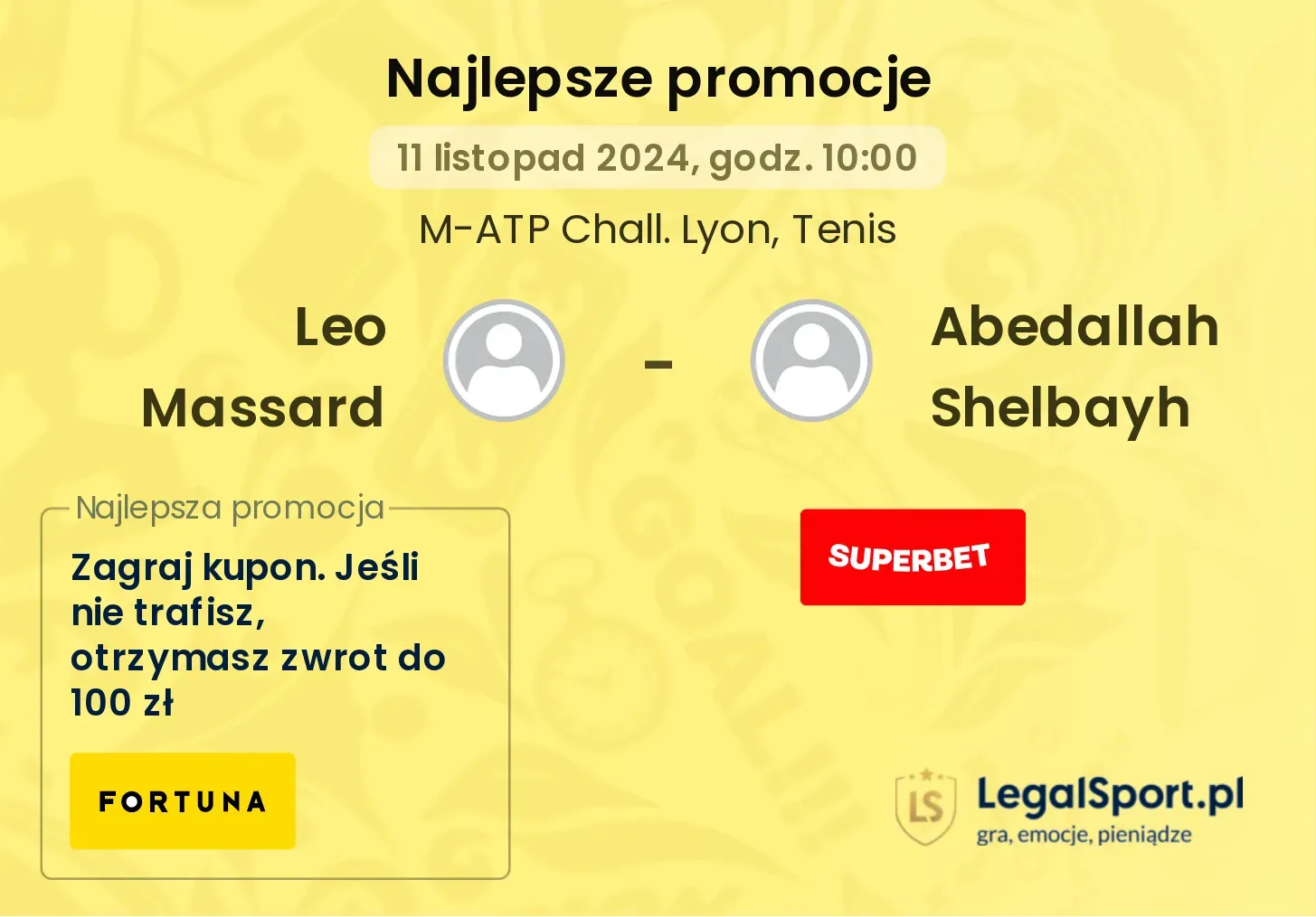 Leo Massard - Abedallah Shelbayh promocje u bukmacherów 11.11, 10:00