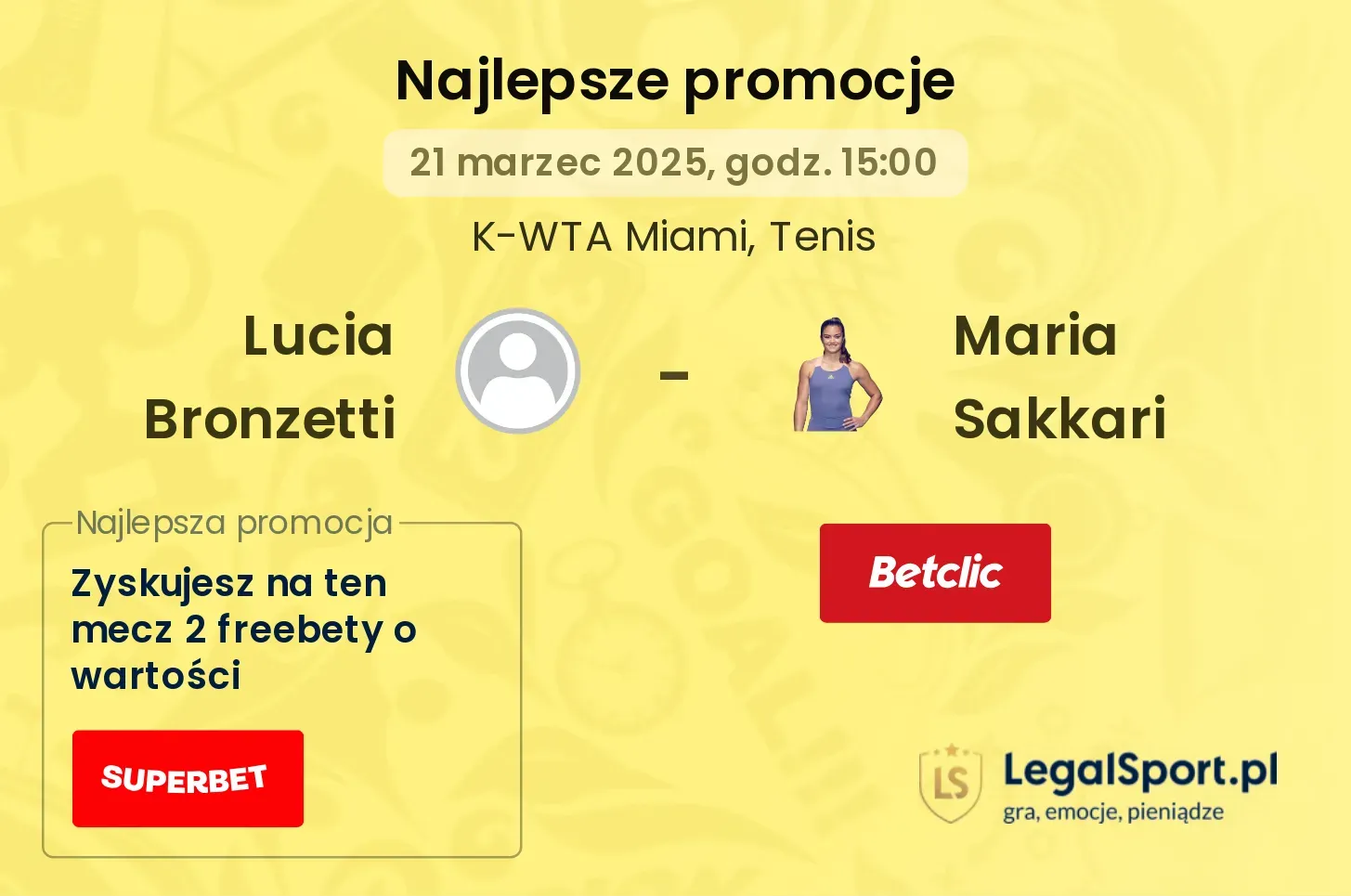 Lucia Bronzetti - Maria Sakkari promocje bukmacherskie