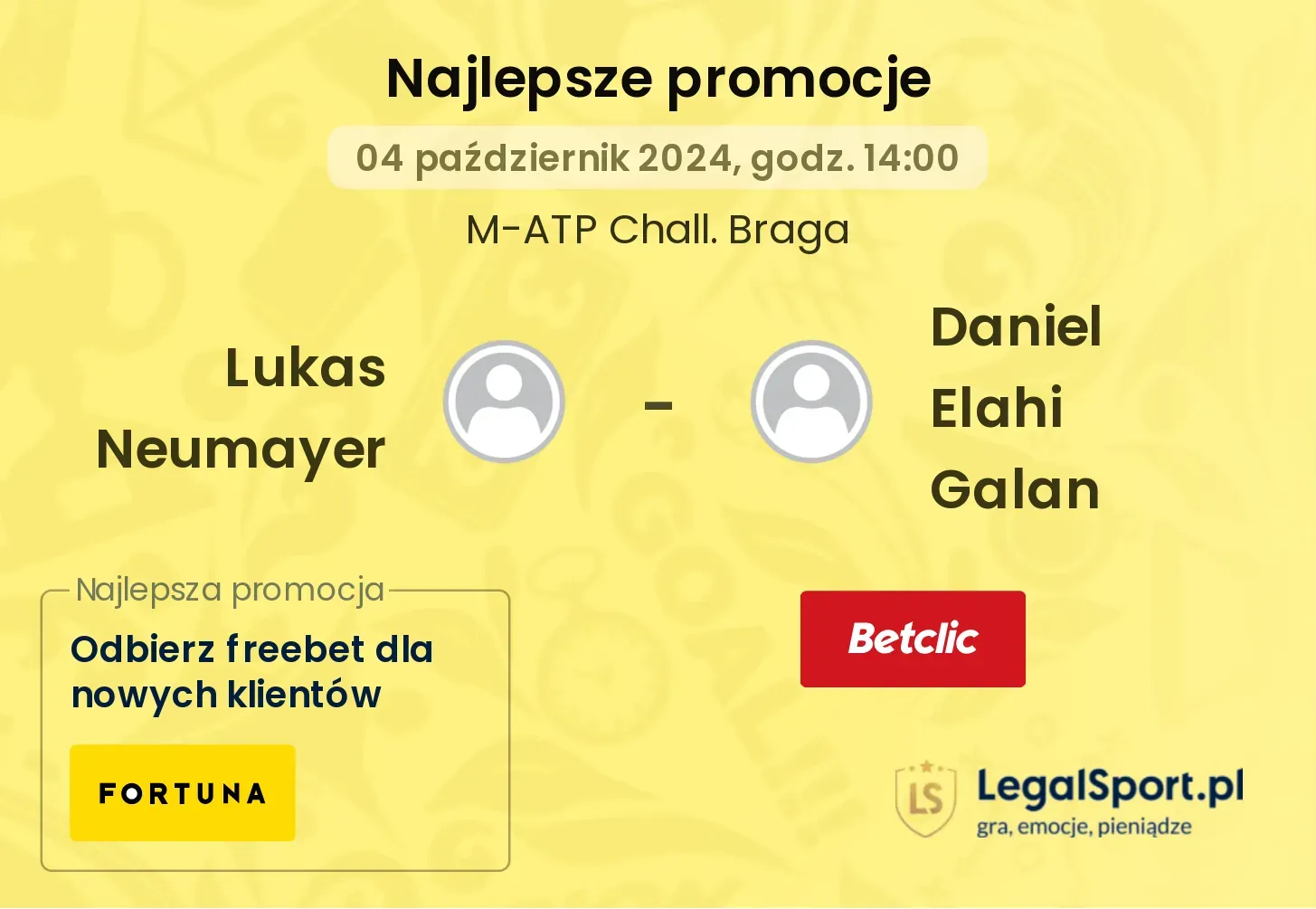 Lukas Neumayer - Daniel Elahi Galan promocje u bukmacherów 04.10, 14:00