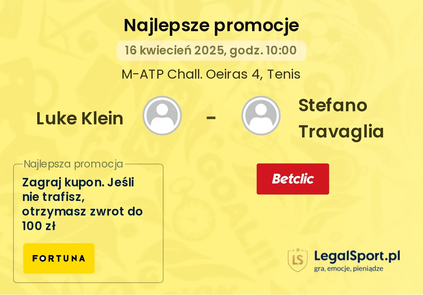 Luke Klein - Stefano Travaglia promocje u bukmacherów