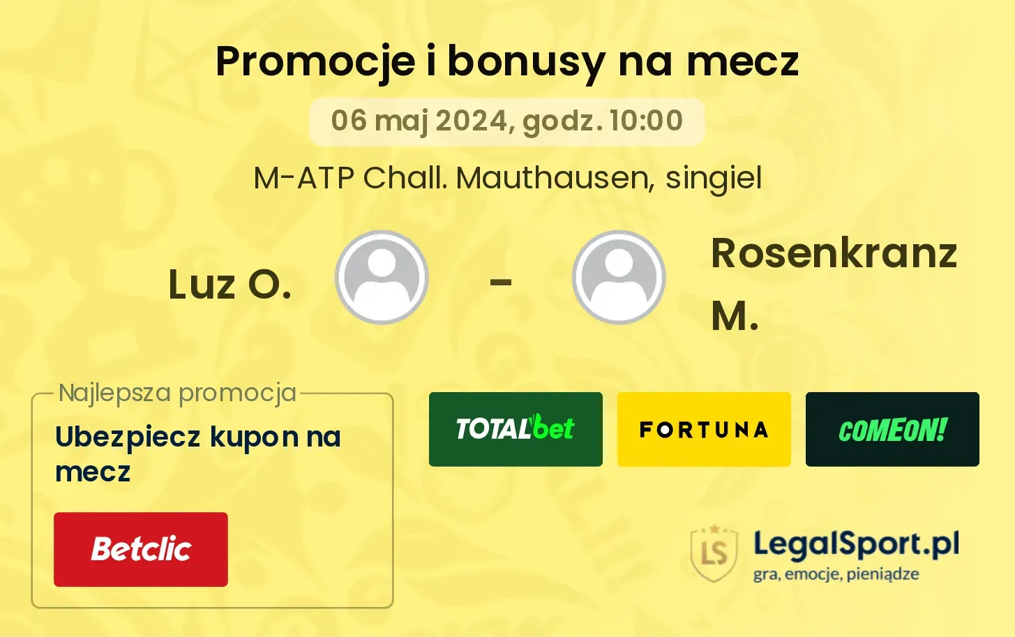 Luz O. - Rosenkranz M. promocje bonusy na mecz