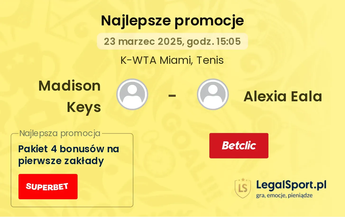 Madison Keys - Alexia Eala promocje bukmacherskie