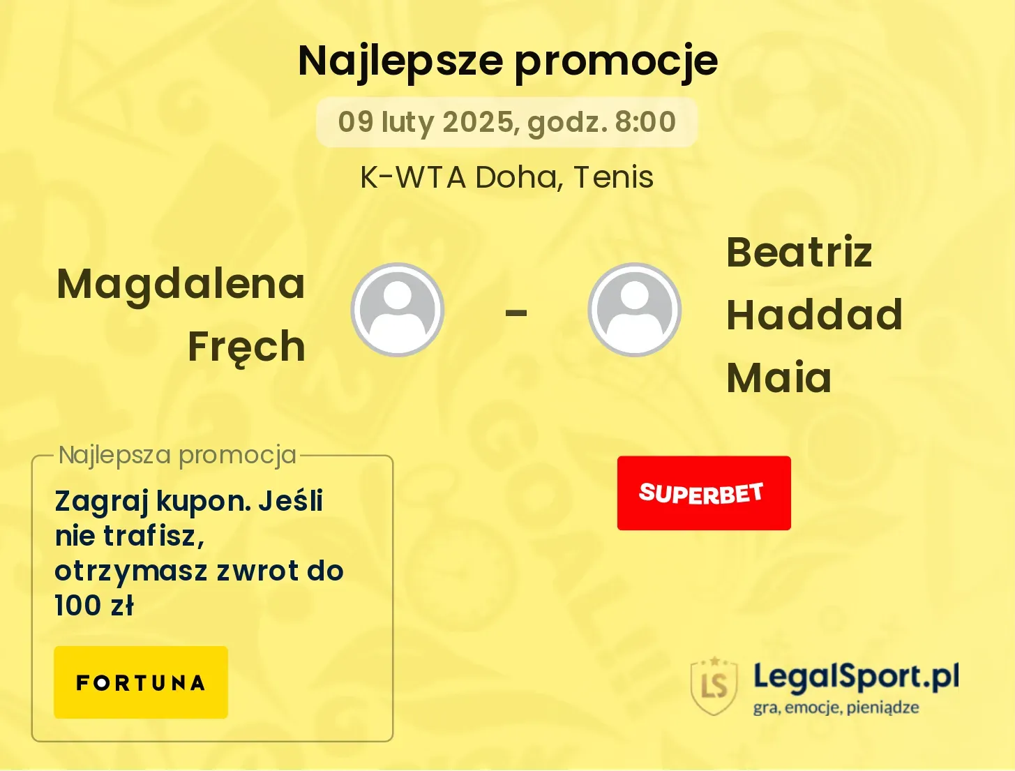 Magdalena Fręch - Beatriz Haddad Maia promocje bukmacherskie