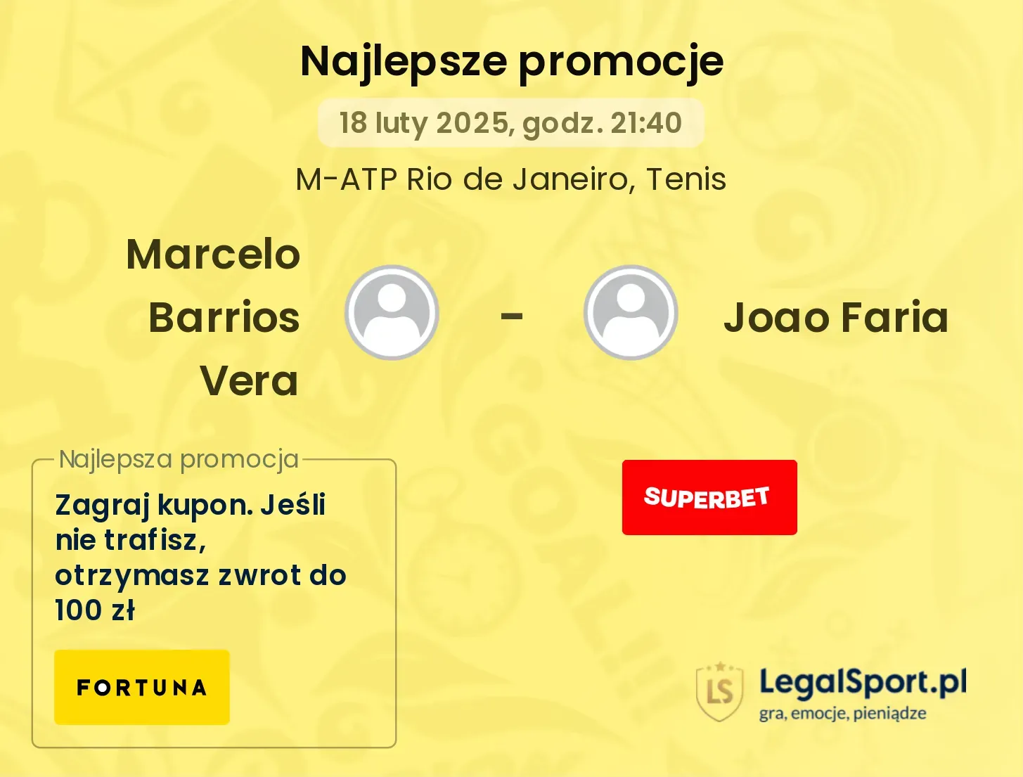 Marcelo Barrios Vera  - Joao Faria promocje bukmacherskie
