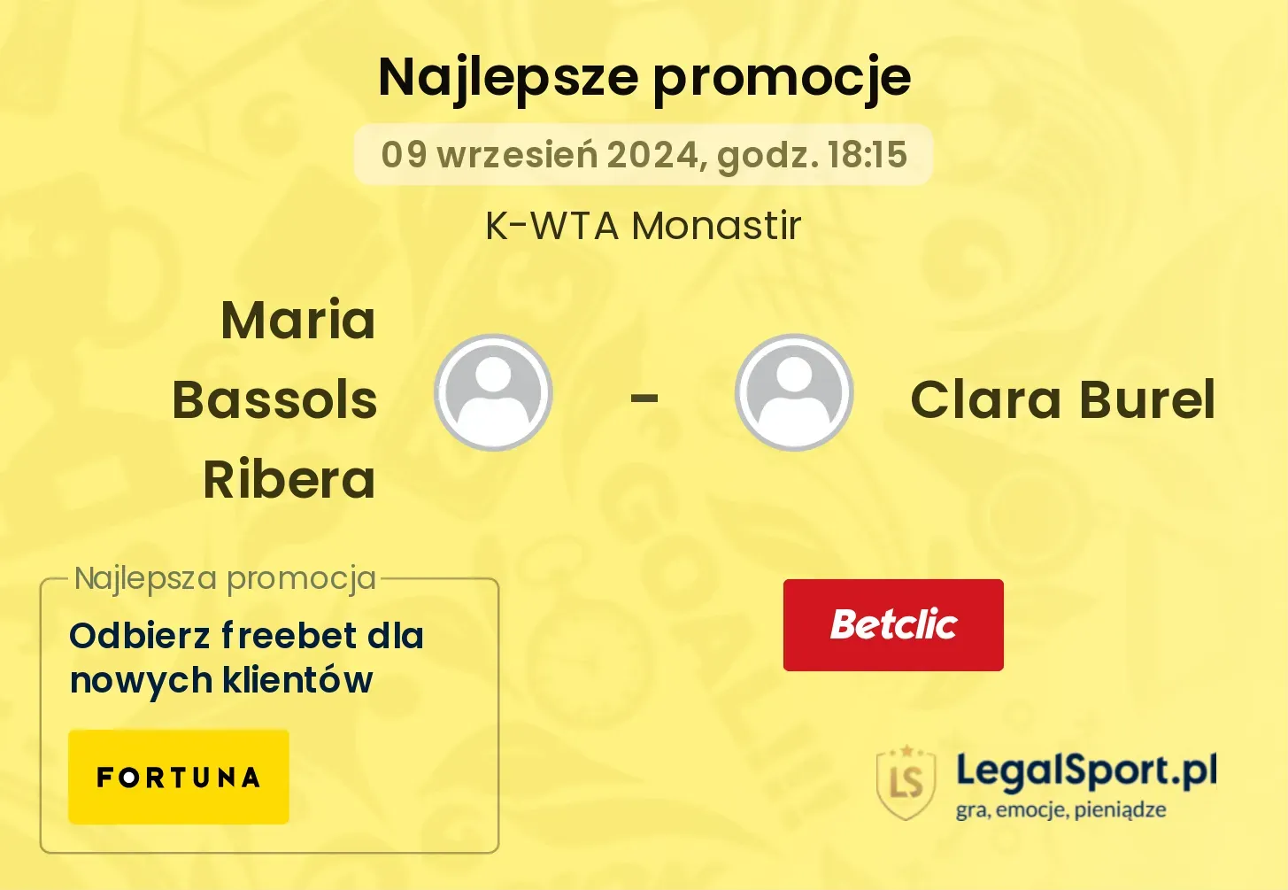 Maria Bassols Ribera - Clara Burel promocje bukmacherskie 09.09, 18:15