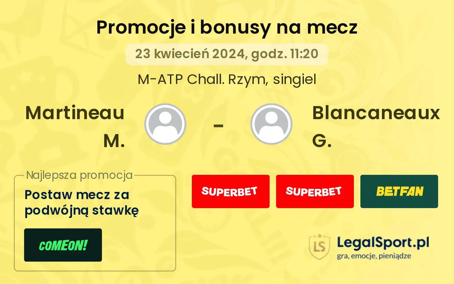 Martineau M. - Blancaneaux G. promocje bonusy na mecz