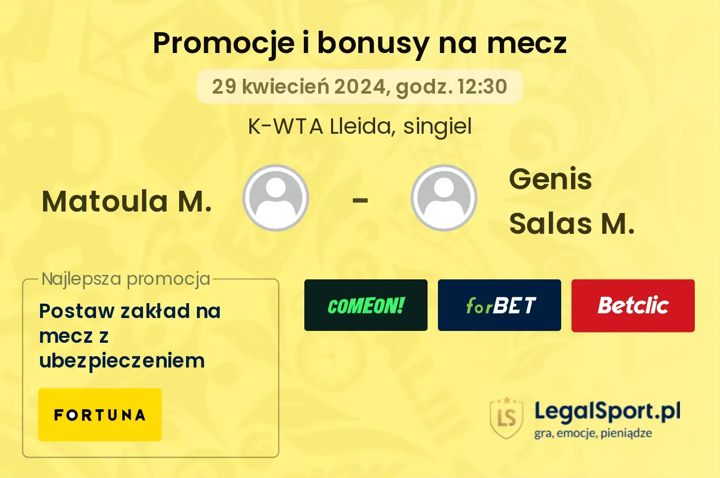Matoula M. - Genis Salas M. promocje bonusy na mecz