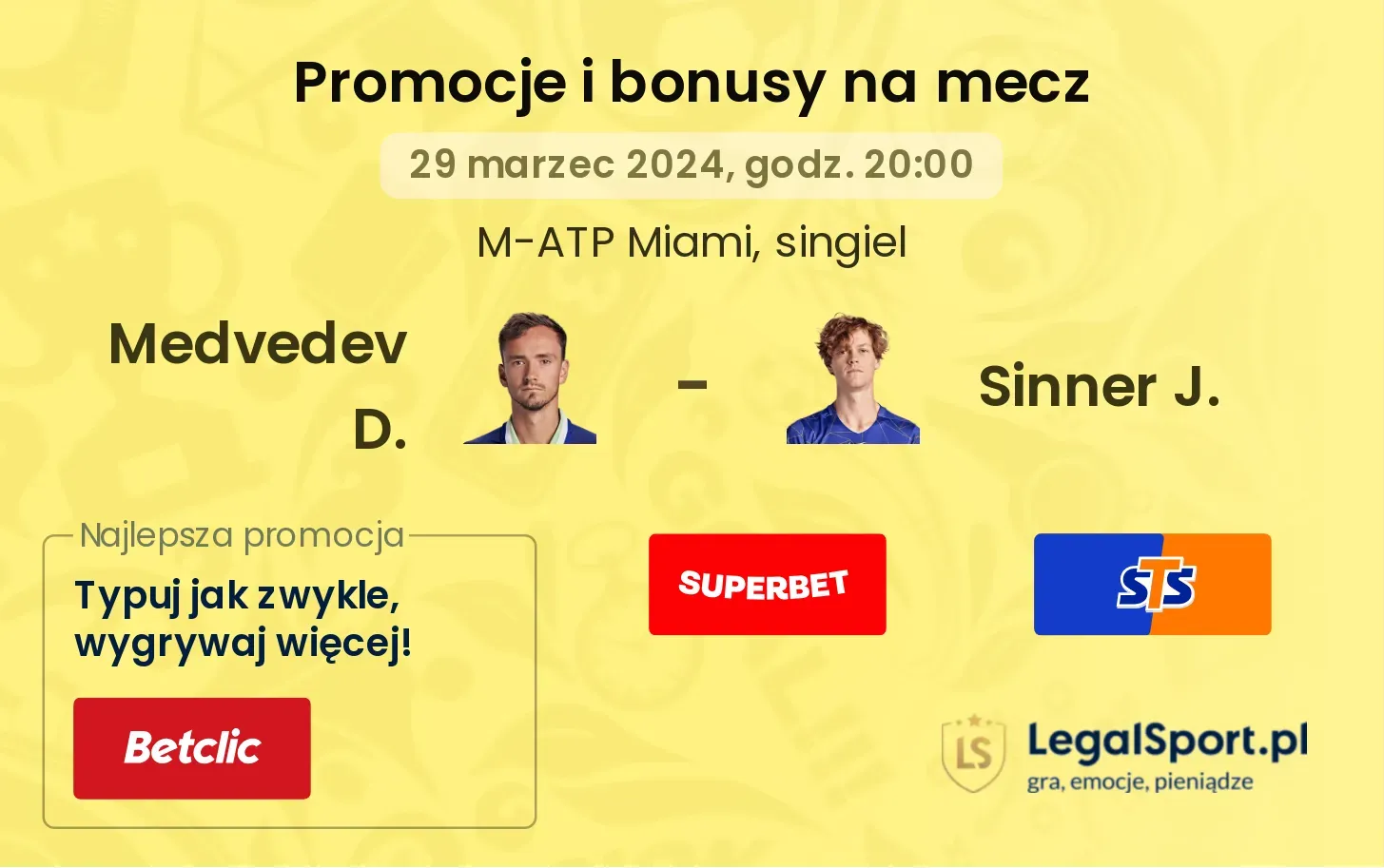 Medvedev D. - Sinner J. promocje bonusy na mecz