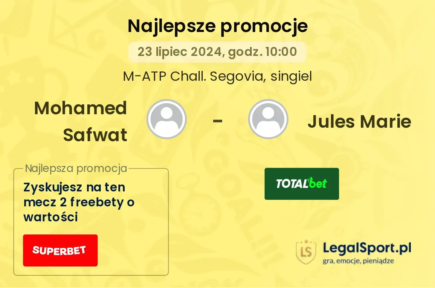 Mohamed Safwat - Jules Marie promocje bukmacherskie (23.07, 10:00)