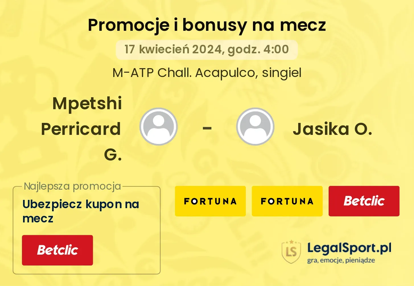 Mpetshi Perricard G. - Jasika O. promocje bonusy na mecz