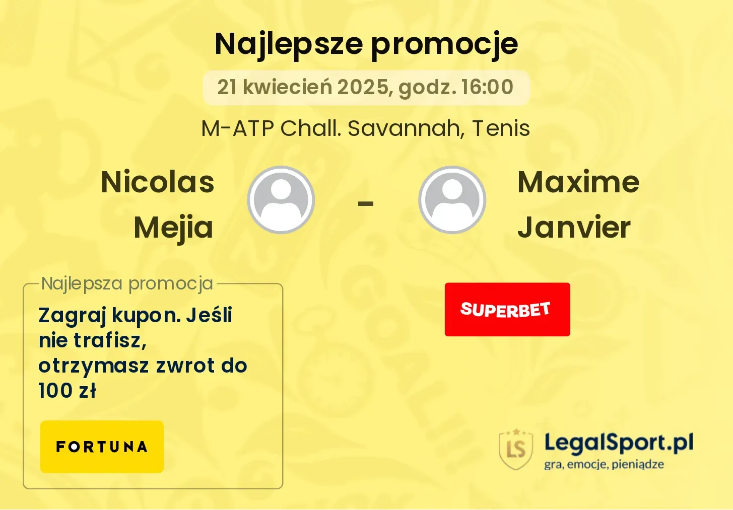 Nicolas Mejia - Maxime Janvier promocje bukmacherskie