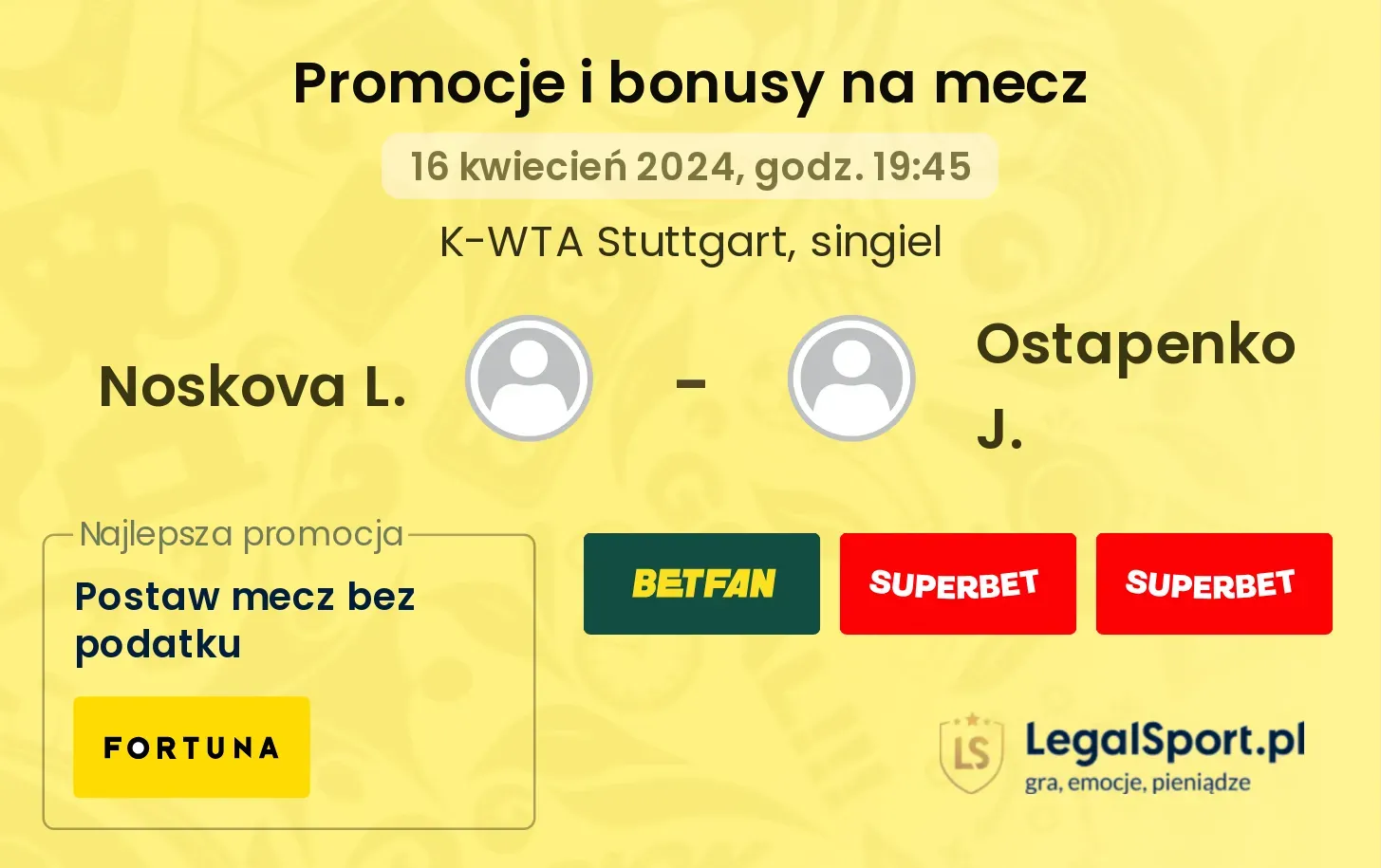 Noskova L. - Ostapenko J. promocje bonusy na mecz