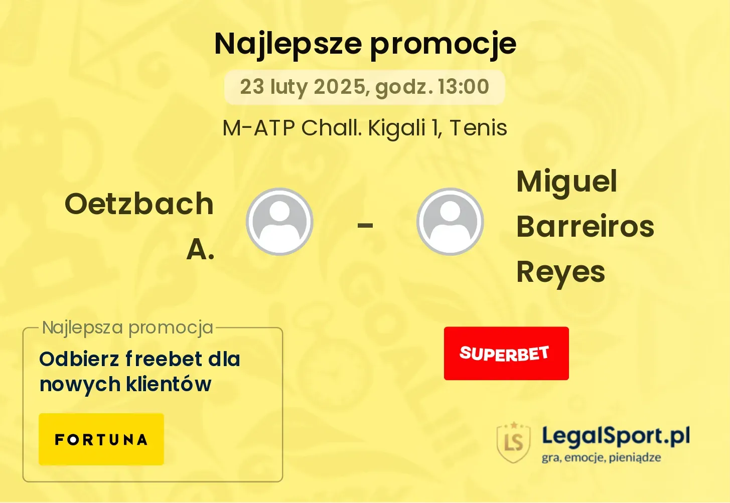 Oetzbach A. - Miguel Barreiros Reyes promocje bukmacherskie
