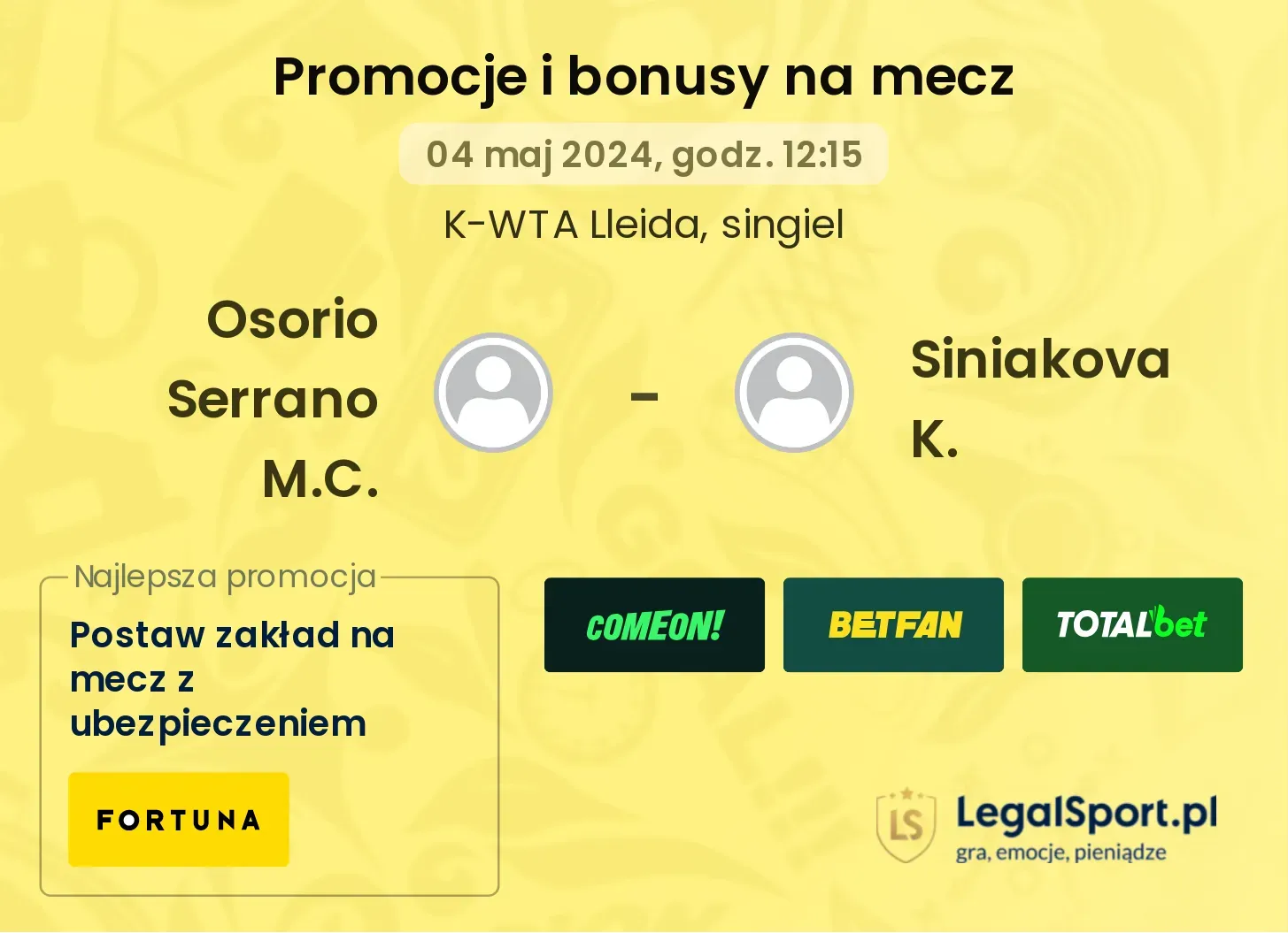 Osorio Serrano M.C. - Siniakova K. promocje bonusy na mecz