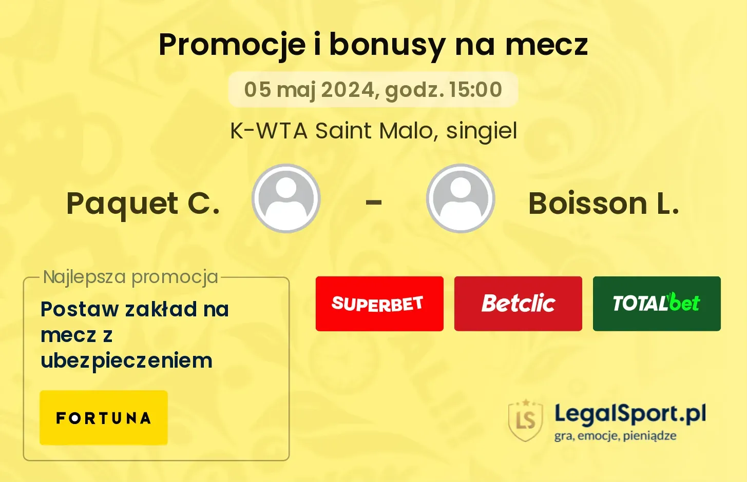 Paquet C. - Boisson L. promocje bonusy na mecz