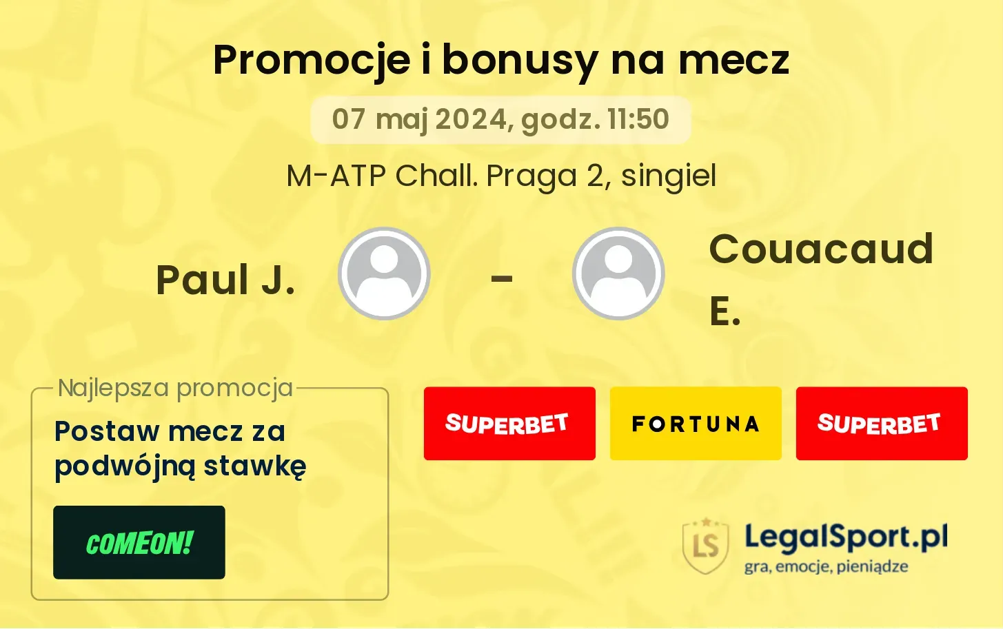 Paul J. - Couacaud E. promocje bonusy na mecz