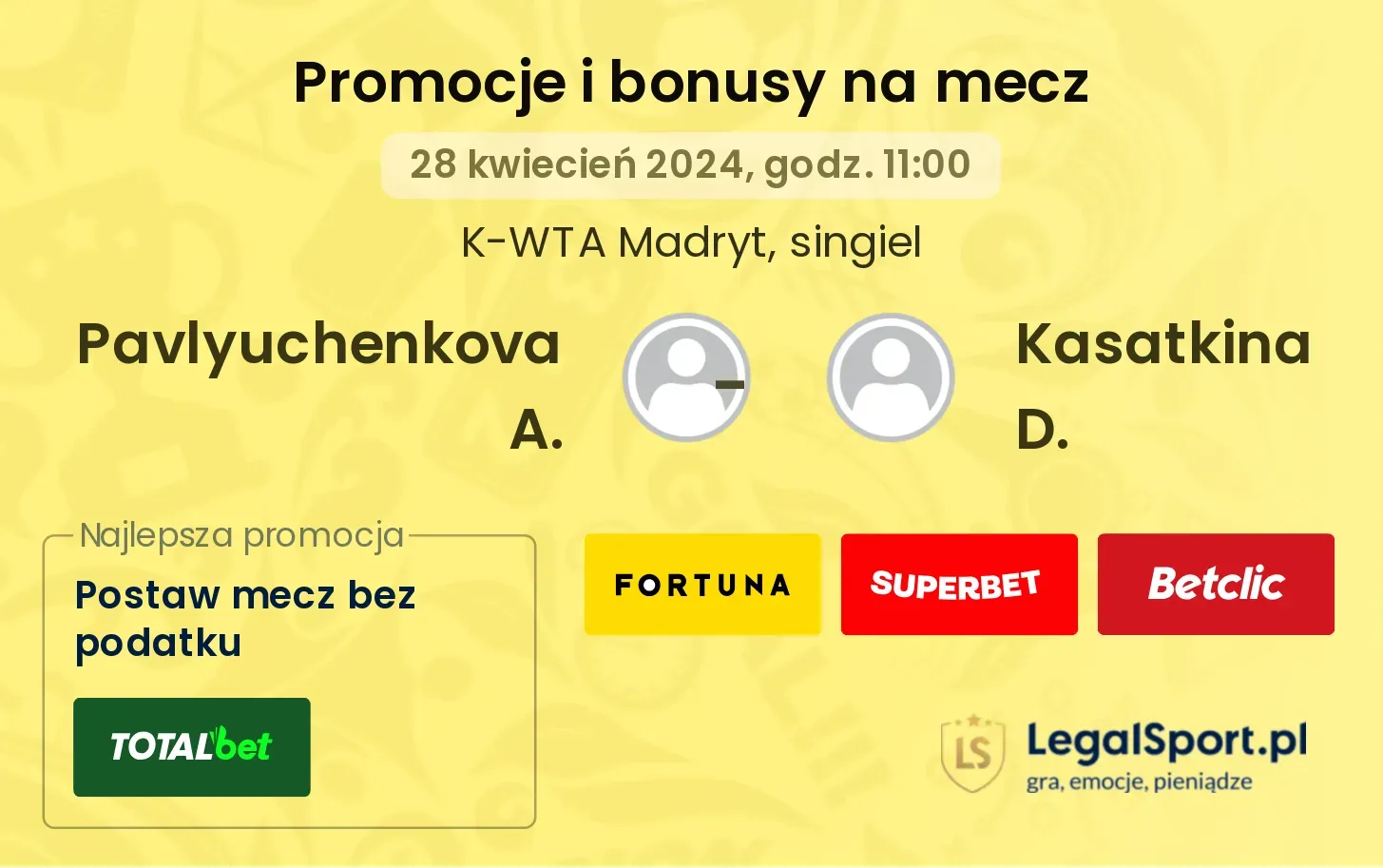 Pavlyuchenkova A. - Kasatkina D. promocje bonusy na mecz