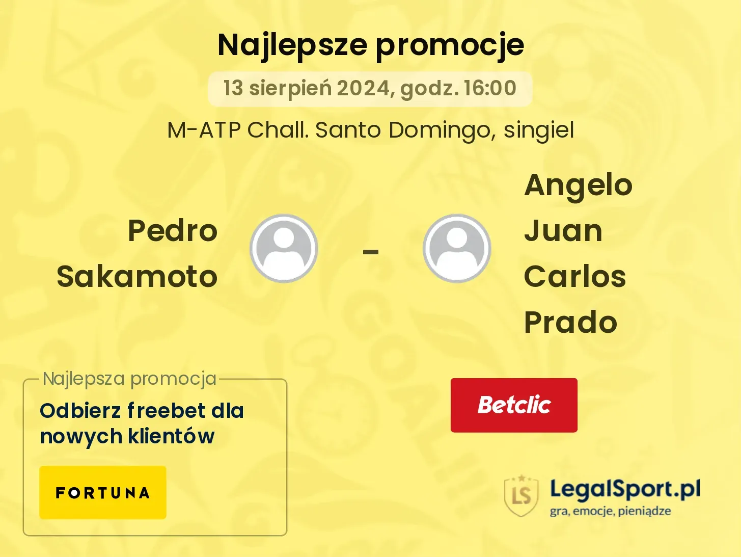 Pedro Sakamoto - Angelo Juan Carlos Prado promocje u bukmacherów (13.08, 16:00)