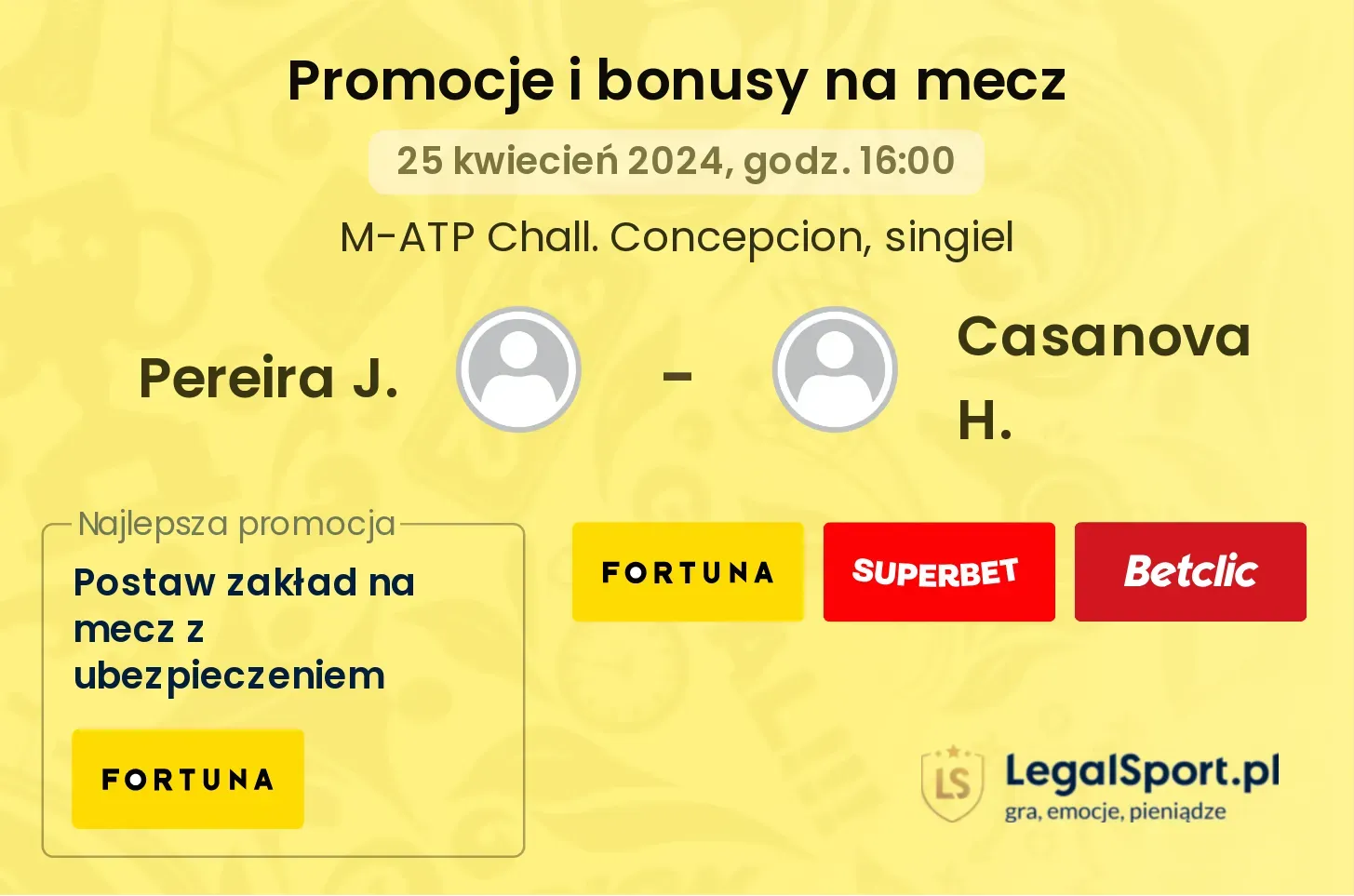 Pereira J. - Casanova H. promocje bonusy na mecz